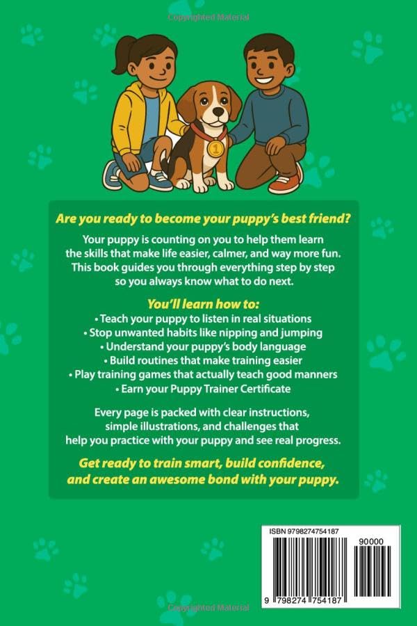 Puppy Training for Kids: Fun and Easy Ways to Care for your New Puppy for Kids Ages 9-12 (Puppies & Dogs)