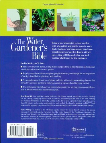 The Water Gardener's Bible: A Step-by-Step Guide to Building, Planting, Stocking, and Maintaining a Backyard Water Garden
