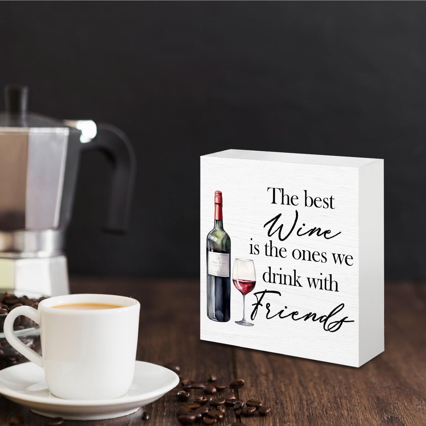 Wine Bar Decor Wooden Box Sign, the Best Wine Is the Ones We Drink with Friend Wood Signs for Bar Cart Pub Home Kitchen Lounge Desk Table Shelf Decor, 5x5 Inch