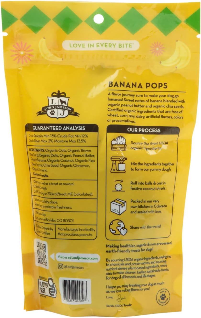 Lord Jameson: Banana Pops 6 oz - Dog Patisserie Treats, Organic Soft & Chewy No-Bake Bites, Vitamin Rich, Nutrient Dense, Gluten & Preservative Free
