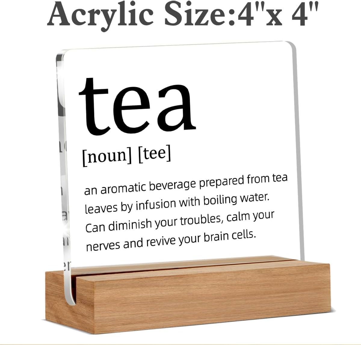 Gifts for Tea Lovers, Tea Definition Gift, Tea Lover Gifts, Coffee Bar Decor, Kitchen Decor Acrylic Sign, 4 x 4 Inches