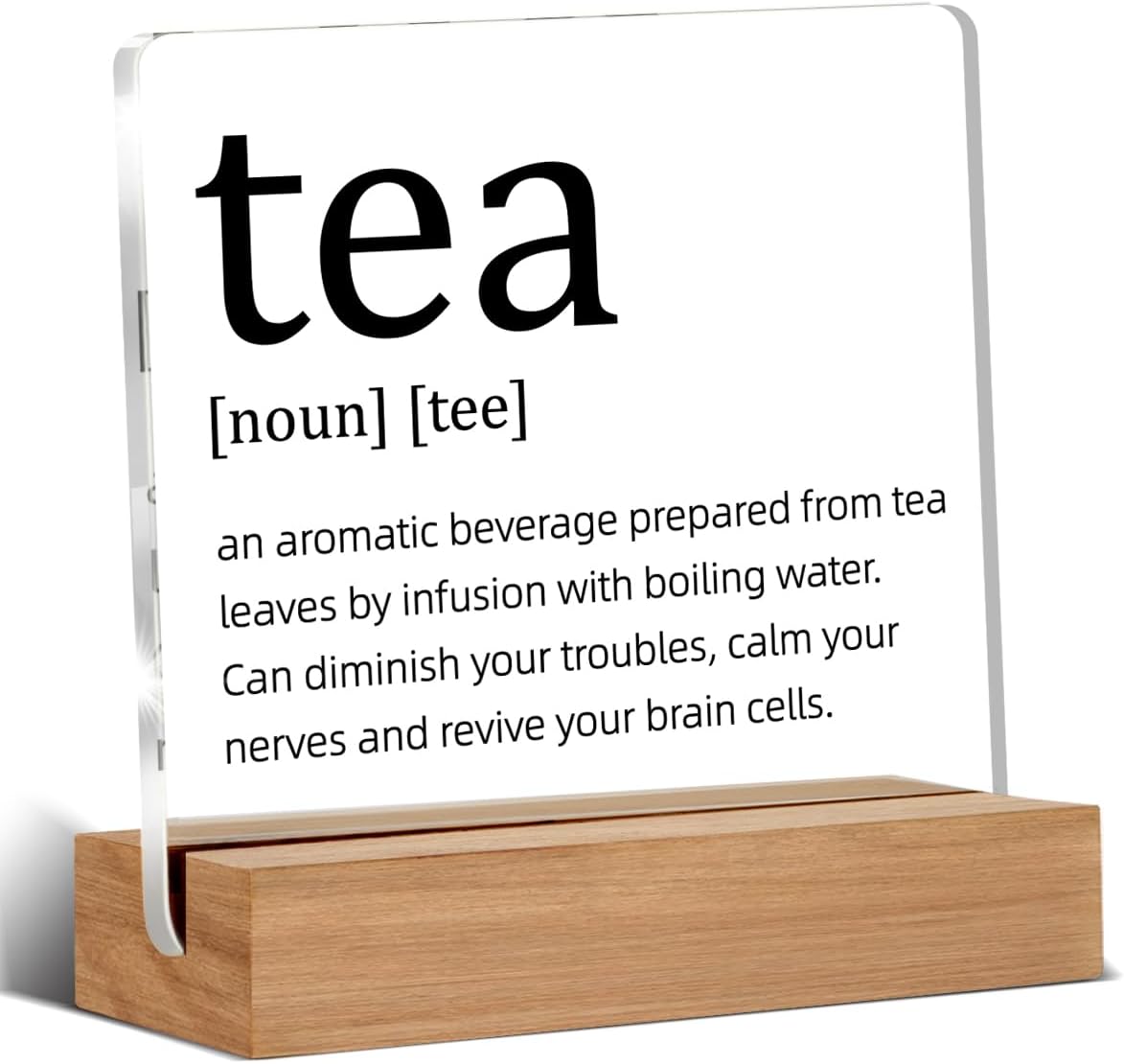 Gifts for Tea Lovers, Tea Definition Gift, Tea Lover Gifts, Coffee Bar Decor, Kitchen Decor Acrylic Sign, 4 x 4 Inches