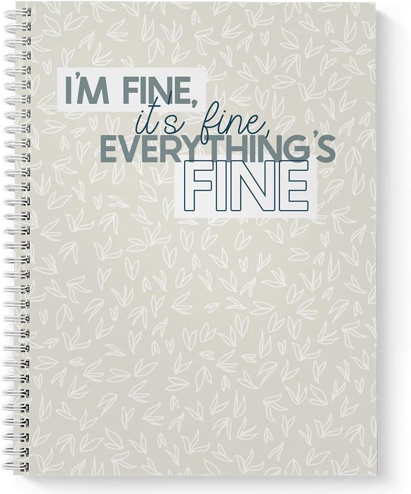 Gotcha Covered Notebooks Softcover Everything Is Fine 8.5" x 11" Snarky Spiral Notebook/Journal, 120 Daily Planner Pages, Durable Gloss Laminated Cover, White Wire-o Spiral. Made in the USA