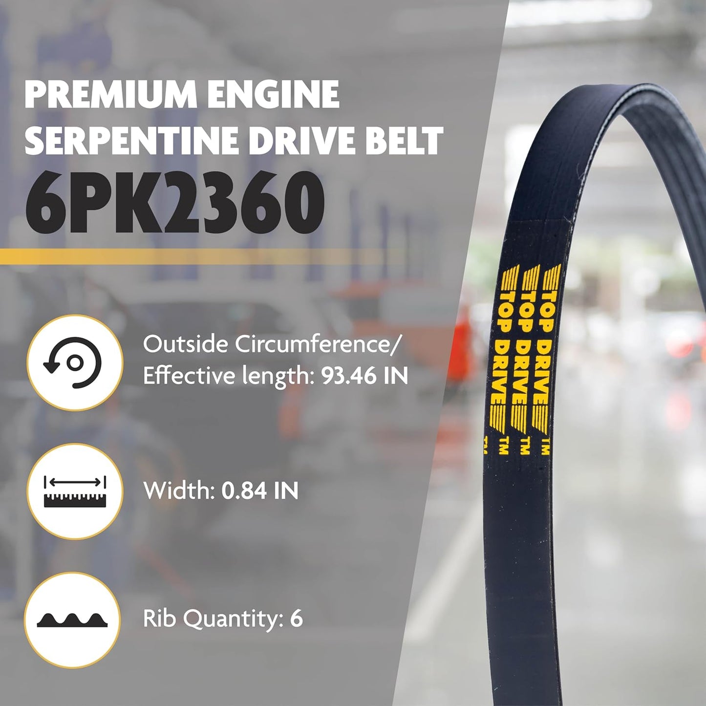 Top Drive, 6PK2360, Premium Engine EPDM Serpentine Drive Belt, Equivalent References - K060930, 5060930