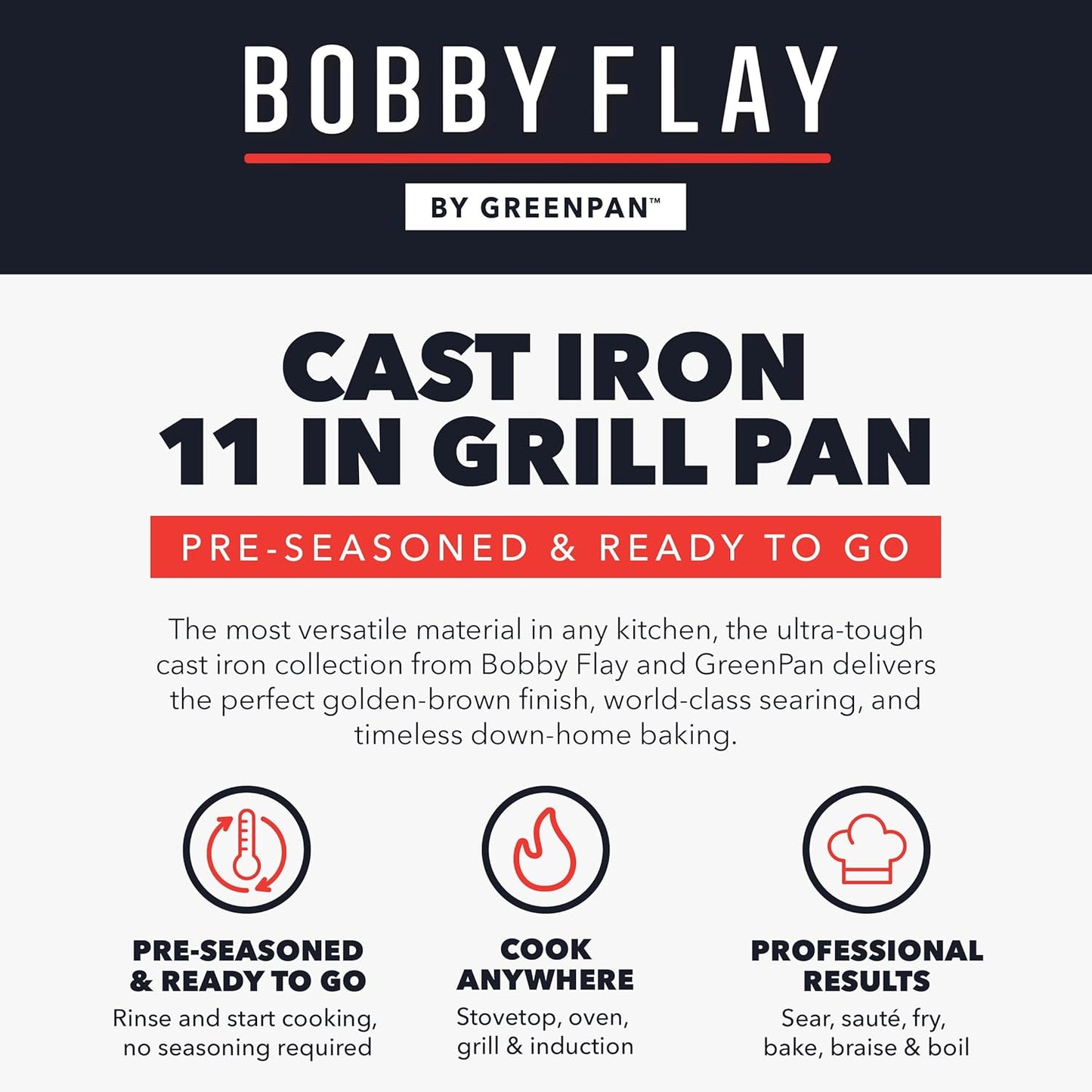 GreenPan x Bobby Flay Cast Iron 11” Square Grill Pan, Pre-Seasoned Professional Grade Heavy Duty Skillet, Helper Handles, Induction Suitable, Stovetop, Oven, BBQ & Fire, Indoor & Outdoor Use, Black