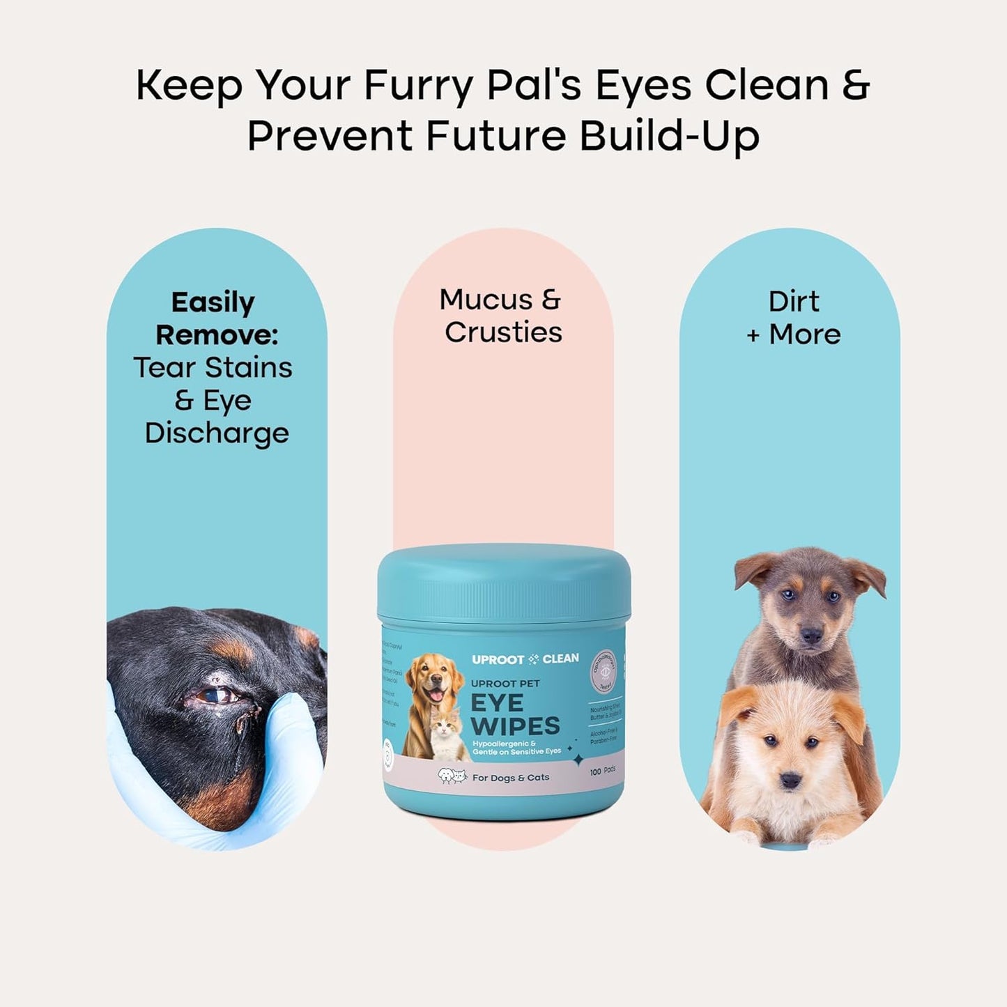 Uproot Clean Cat & Dog Eye Wipes: Hypoallergenic Eye Wipes for Dogs (100ct.) - Gentle & Cleansing Tear Stain Remover for Dogs - Reduce Discharge, Tear Stain Deep Clean Wrinkles Cats
