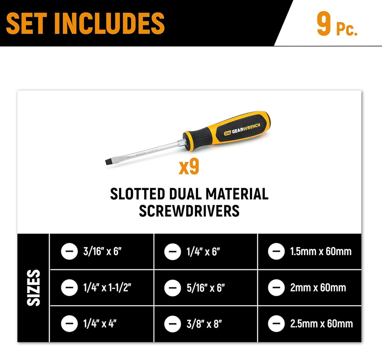 GEARWRENCH 9 Piece Slotted Dual Material Screwdriver Set in Foam Storage Tray - GWMSSCRSL