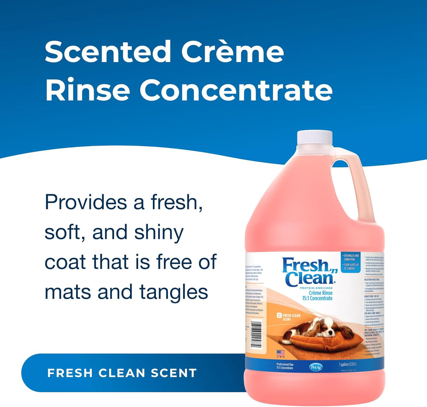 PetAg Fresh ’n Clean Scented Creme Rinse, Classic Fresh Scent (15:1 Concentrate) - 1 Gallon - Conditions Coat and Moisturizes Skin with Vitamin E & Aloe Vera - Soap Free