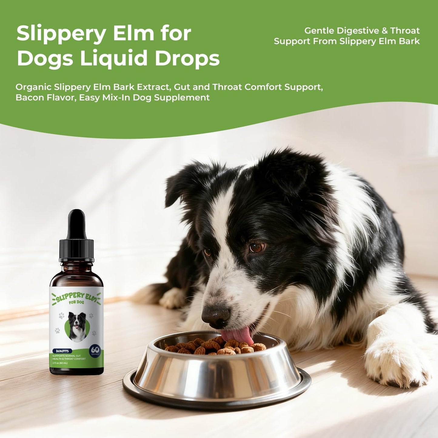 Slippery Elm for Dogs Liquid Drops, Organic Slippery Elm Bark Extract, Gut and Throat Comfort Support, Easy Mix-in Dog Supplement, Bacon Flavor, 2 fl oz
