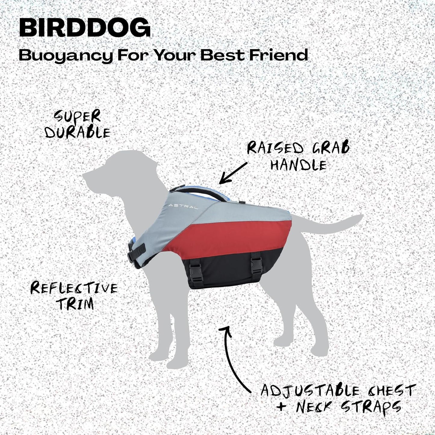 Astral BirdDog Canine Life Jacket - Durable, High-Buoyancy Dog Life Vest for Swimming & Boating - Hound Gray - X-Small