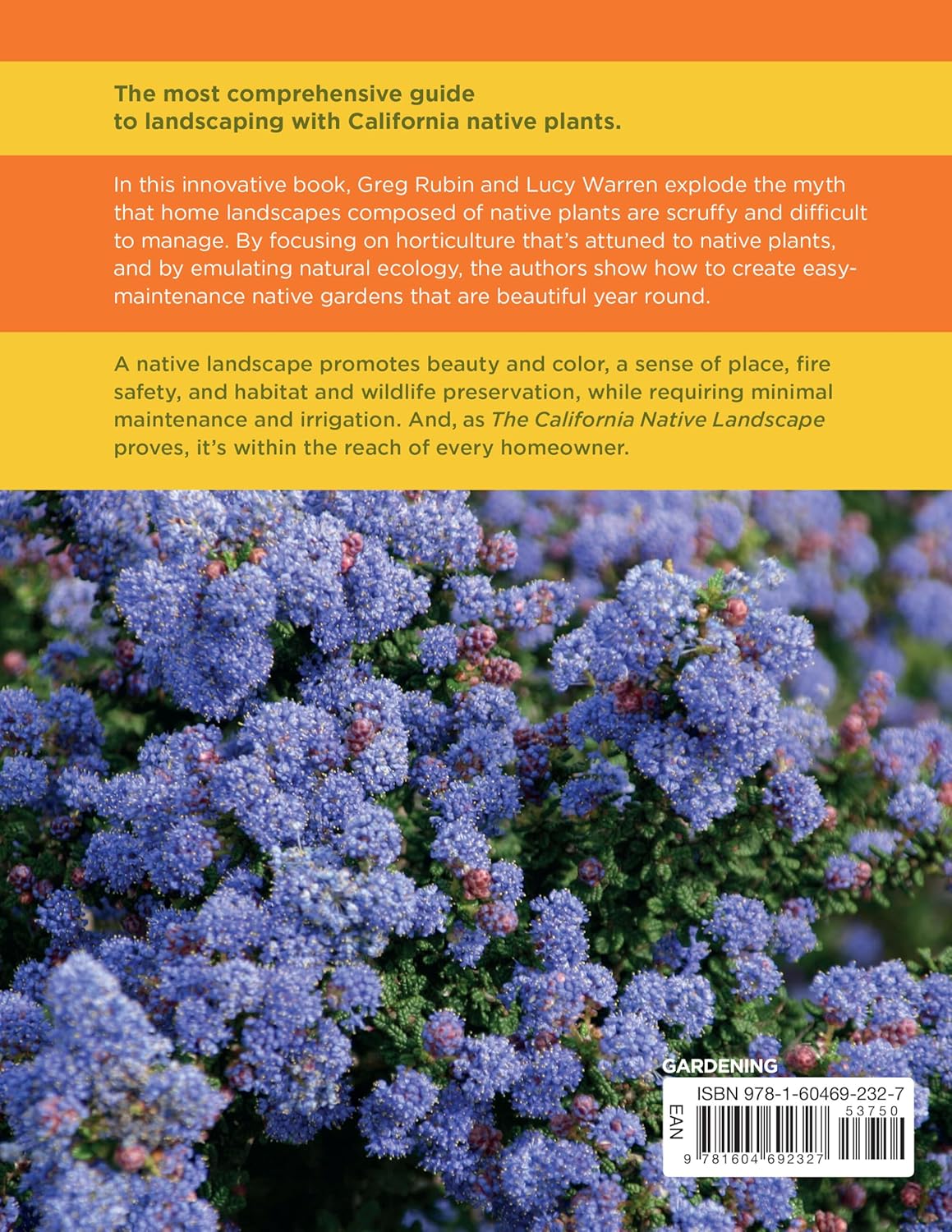 The Drought-Defying California Garden: 230 Native Plants for a Lush, Low-Water Landscape