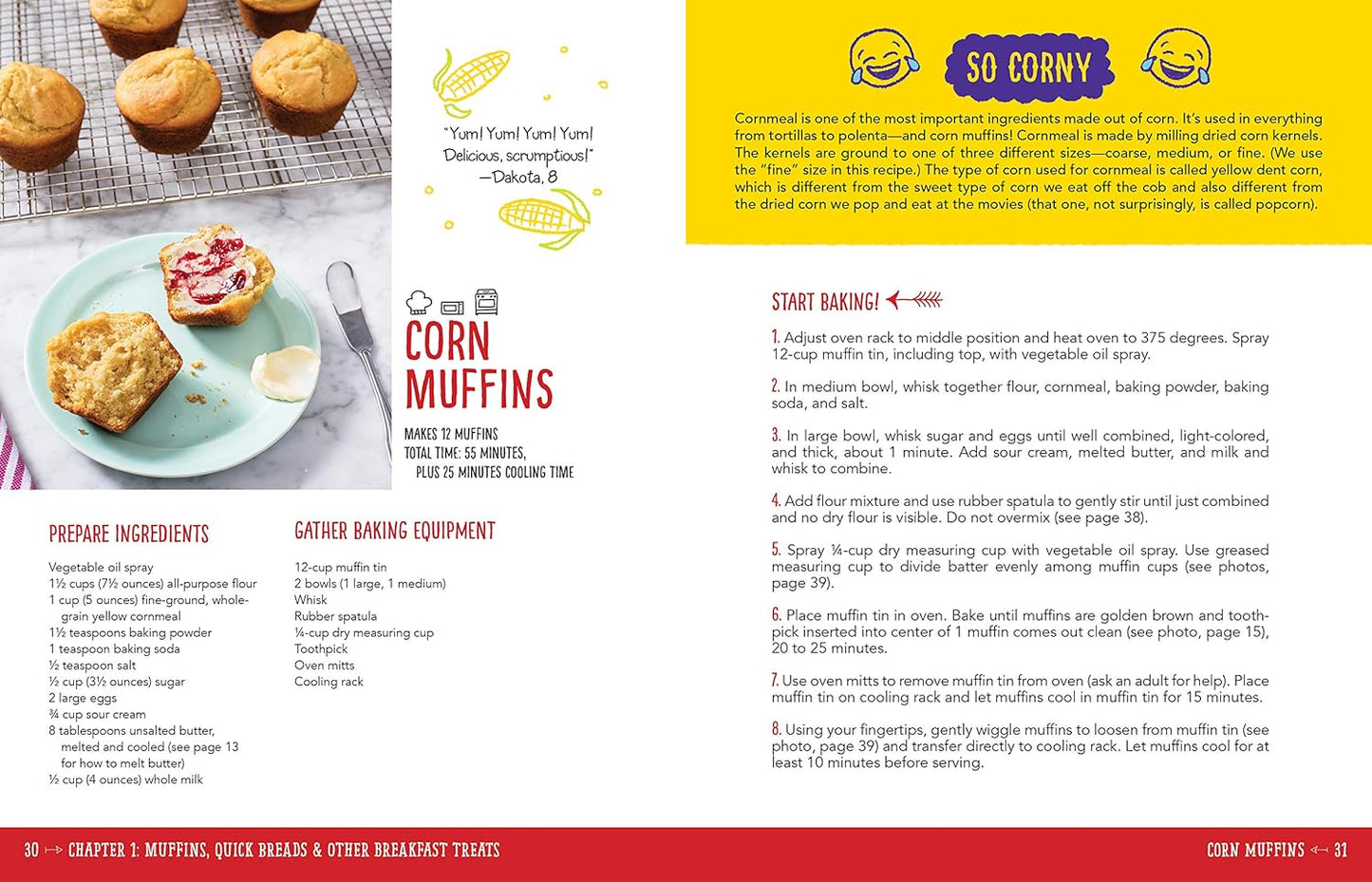 The Complete Baking Book for Young Chefs: 100+ Sweet and Savory Recipes that You'll Love to Bake, Share and Eat!